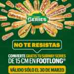 En Subway convierte tu sub de 15cms a footlong GRATIS hoy 30 de marzo