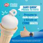 Dairy Queen Premia tu Voto: Conito GRATIS si muestras tu dedo manchado
