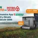 Promoción Petro 7: Carga gasolina y llévate productos Norday a precio especial