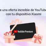 Hasta 3 meses GRATIS de YouTube Premium cortesía de Xiaomi