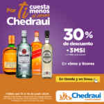 30% de descuento en vinos y licores en Chedraui + 3 msi hasta el 16 de junio