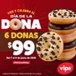 Promoción Vips Día de la Dona: 6 donas por $99 este fin de semana