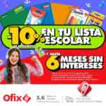 10% de descuento en tu lista de útiles escolares en Ofix
