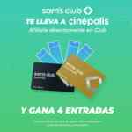 Hazte Socio en Sam's Club y recibe gratis 4 entradas de cine para Cinépolis