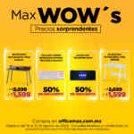 Ofertas Max Wow’s con hasta 2x1 en OfficeMax hasta el 31 de agosto