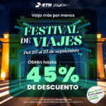 Festival de Viajes ETN Turistar Lujo: Hasta 45% de descuento en viajes de autobús