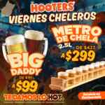 Hooters Viernes Cheleros: tarro de cerveza Big Daddy a $99 y más
