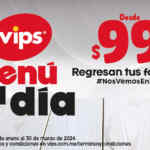 Nuevo Menú del Día Vips 2025: Comidas completas desde $99 del 6 de enero al 30 de marzo
