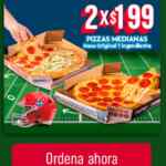 Promo Dominos de 2 pizzas medianas por $199