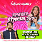 En Recórcholis llévate 2x1 en recargas durante febrero