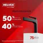 40% en todos los productos de grifería y accesorios Helvex y Proyecta durante abril y mayo