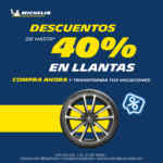 Promoción Semana Santa Michelin: Hasta 40% de descuento en llantas