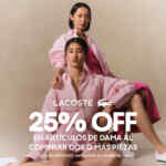 En Lacoste 25% de descuento en artículos de dama al comprar 2 o más piezas