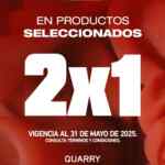 2x1 en productos seleccionados en tiendas Quarry