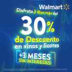 Promoción Extendida Walmart: 30% de descuento en vinos y licores + 3msi ahora hasta el 14 de mayo
