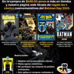 Promoción Fantástico Batman Day 2025: Descuentos y llévate 4 comics de regalo en compras de $400 o más