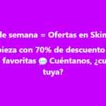Fin de Semana al 100 de Farmacias Benavides: Hasta 2do al 70% en skincare y más Fin de Semana al 100 de Farmacias Benavides: Hasta 2do al 70% en skincare y más