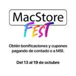 MacStore Fest 2025: Bonificaciones, cupones y meses sin intereses MacStore Fest 2025: Bonificaciones, cupones y meses sin intereses