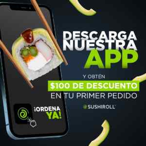$100 de descuento en tu primer pedido en Sushi Roll al pedir por la app Imagen de la promo