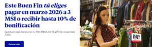 BBVA Buen Fin 2025: empieza a pagar en marzo 2026 ó hasta 10% de Bonificación Imagen de la promo