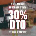 En Steve Madden 30% de descuento en toda la tienda del 3 al 8 de diciembre En Steve Madden 30% de descuento en toda la tienda del 3 al 8 de diciembre