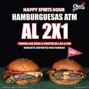 Happy Sports Hour Chazz: 2x1 en hamburguesas ATM durante deportes nocturnos Imagen de la promo