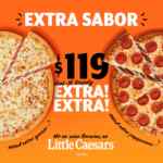 En Little Caesars llévate una pizza Extra, mitad extra queso y mitad extra pepperoni por sólo $119