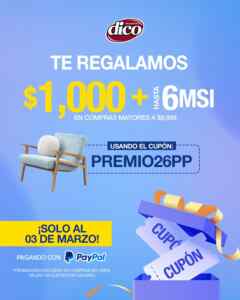 Cupón Muebles Dico de $1,000 de regalo + hasta 6 msi Imagen de la promo