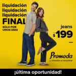 Liquidación Final Promoda Outlet: Jeans desde $199.00