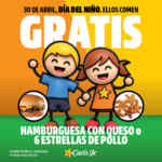 Promoción Carls Jr Día del Niño 2026: Hamburguesa con queso ó 6 estrellas de pollo GRATIS al comprar un combo