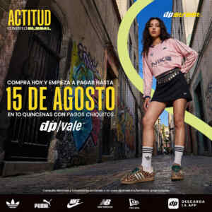 En Dpstreet compra hoy y comienza a pagar en agosto en 10 quincenas con dpvale Imagen de la promo