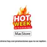 Macstore Hot Week 2026: Precios especiales en productos Apple