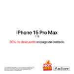 Macstore Pre Hot Week 2026: 30% de descuento en iPhone 15 pro max