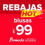 Rebajas Hot Promoda Outlet: Blusas desde $99.00 y más Rebajas Hot Promoda Outlet: Blusas desde $99.00 y más