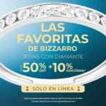Promoción Joyerías Bizzarro: Hasta 50% de descuento + 10% adicional en su tienda en línea hoy Promoción Joyerías Bizzarro: Hasta 50% de descuento + 10% adicional en su tienda en línea hoy