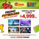 Veranazo futbolero Mi Tienda del Ahorro: Pantallas de 50’’ a solo $4,999 hoy