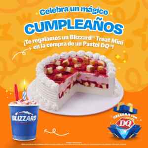 Compra un Pastel DQ en la semana de tu cumpleaños y recibe de regalo un Blizzard Treat Mini Imagen de la promo