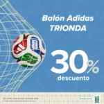 Promo La Marina: 30% de descuento en balón adidas Trionda Promo La Marina: 30% de descuento en balón adidas Trionda