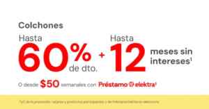 Venta del Colchón Elektra: hasta 60% de descuento + hasta 12 msi en colchones hoy Imagen de la promo