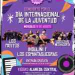 Concierto Gratis por el día de las juventudes del Injuve el 12 de agosto en la alameda central
