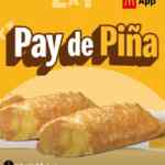 2x1 en Pay de piña en McDonalds al pedir por su App