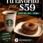 En Starbucks: café favorito + una dona sabor chocolate con nuez por solo $59
