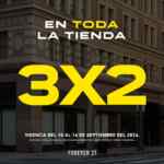 3x2 en la tienda de Forever 21 hasta el 16 de septiembre 2026
