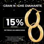 Gran Noche Diamante Joyerías Bizzarro: 30% de descuento + 15% adicional en todas las arracadas hoy Gran Noche Diamante Joyerías Bizzarro: 30% de descuento + 15% adicional en todas las arracadas hoy