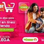 EComer Days La Comer: Hasta 35% de descuento y más al 5 de noviembre 2026 EComer Days La Comer: Hasta 35% de descuento y más al 5 de noviembre 2026