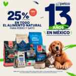 Promociones Petco 13 Aniversario: 25 50% de descuento en alimento natural y más