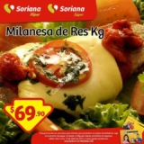 Sólo hoy, kilo de Milanesa de Res en $69.90 con tarjeta de Lealtad Soriana