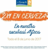 2×1 en cervezas en El Tizoncito sucursal Azteca hoy domingo 11 de junio