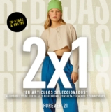 2×1 en Forever 21 en tiendas físicas y tienda en línea