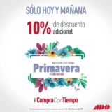 Código ADO Primavera 10% de descuento adicional sólo hoy y mañana